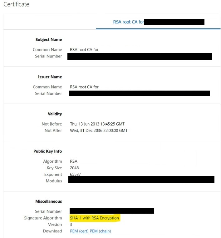 The RSA Authentication Manager root certificate used by the Security Console and Operations Consoles is using Signature Algorithm SHA-1.